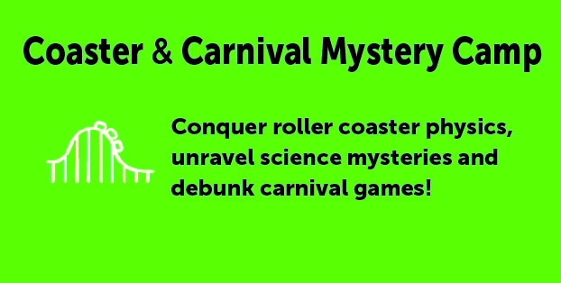 Coaster & Carnival Mystery Camp